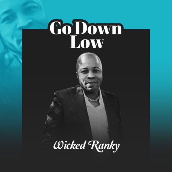 Wicked Ranky - Go Down Low
